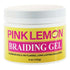 Pink Lemon Braiding Gel 5 Oz by Pink Lemon
